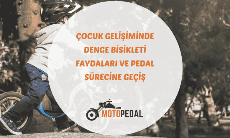 Denge bisikletinin çocuklara sağladığı fiziksel ve zihinsel faydalar ile mevsimsel kullanım önerileri