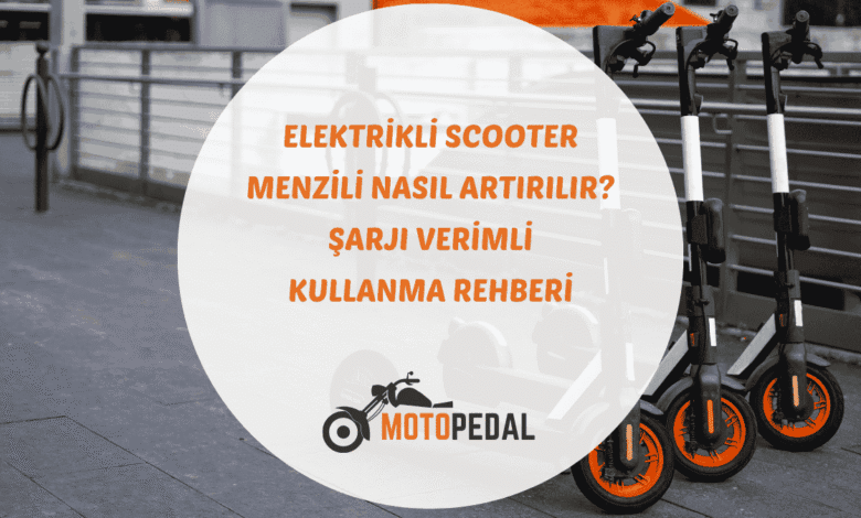 Elektrikli scooter menzilini artırmak için sürüş ve şarj alışkanlıklarına dair pratik öneriler